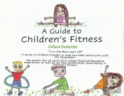 A Guide To Children'S Fitness