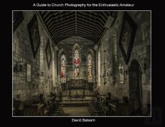 A Guide To Church Photography For The Enthusiastic Amateur
