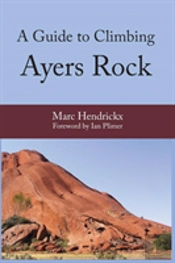 A Guide To Climbing Ayers Rock