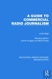 A Guide To Commercial Radio Journalism