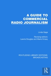 A Guide To Commercial Radio Journalism