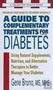 A Guide To Complementary Treatments For Diabetes