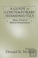 A Guide To Contemporary Hermeneutics