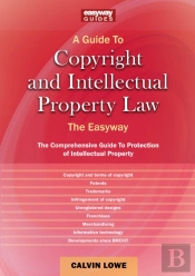 A Guide To Copyright And Intellectual Property Law