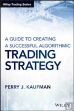 Bertrand.pt - A Guide To Creating A Successful Algorithmic Trading Strategy