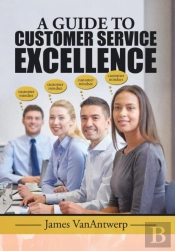 A Guide To Customer Service Excellence