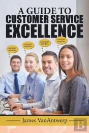 A Guide To Customer Service Excellence