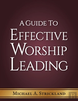 Bertrand.pt - A Guide To Effective Worship  Leading