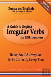 A Guide To English Irregular Verbs For E