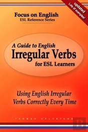 A Guide To English Irregular Verbs For Esl Learners