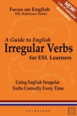 Bertrand.pt - A Guide To English Irregular Verbs; How To Use Them Correctly Every Time