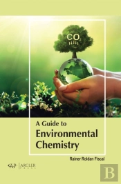 A Guide To Environmental Chemistry