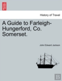 Bertrand.pt - A Guide To Farleigh-Hungerford, Co. Some