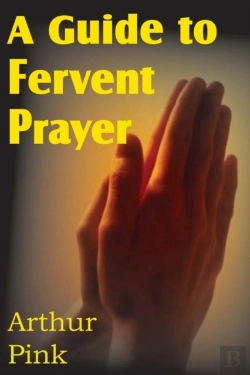 Bertrand.pt - A Guide To Fervent Prayer