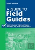 A Guide To Field Guides