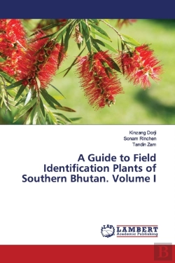Bertrand.pt - A Guide To Field Identification Plants Of Southern Bhutan. Volume I