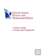 A Guide To Filing A Design Patent Application