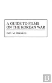 A Guide To Films On The Korean War