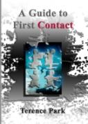 A Guide To First Contact