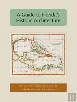 Bertrand.pt - A Guide To Florida'S Historic Architecture
