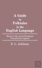 A Guide To Folktales In The English Language