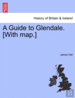 Bertrand.pt - A Guide To Glendale. (With Map.)