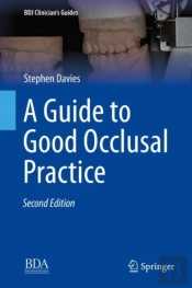 A Guide To Good Occlusal Practice