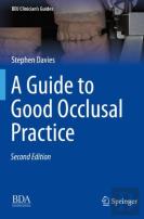 A Guide To Good Occlusal Practice
