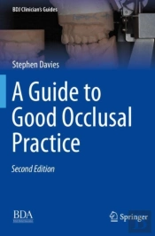 A Guide To Good Occlusal Practice