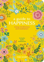 A Guide To Happiness