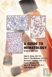 A Guide To Hematology In Dogs And Cats