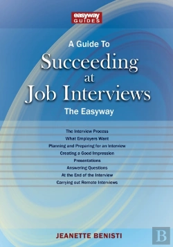 Bertrand.pt - A Guide To How To Succeed At Job Interviews: New Edition 2025