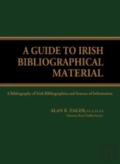 A Guide To Irish Bibliographical Material