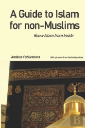 A Guide To Islam For Non-Muslims