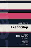 A Guide To Leadership