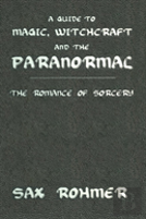 A Guide To Magic, Witchcraft And The Paranormal