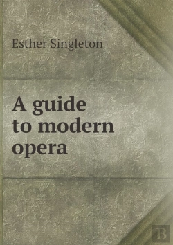 Bertrand.pt - A Guide To Modern Opera