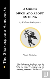 A Guide To Much Ado About Nothing