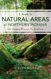 A Guide To Natural Areas Of Northern Indiana