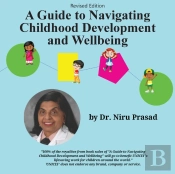 A Guide To Navigating Childhood Development And Wellbeing