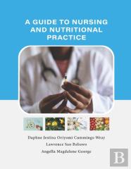 A Guide To Nursing And Nutritional Practice