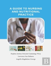 A Guide To Nursing And Nutritional Practice