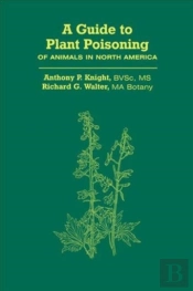 A Guide To Plant Poisoning Of Animals In North America