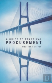 A Guide To Practical Procurement