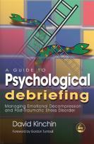 A Guide To Psychological Debriefing