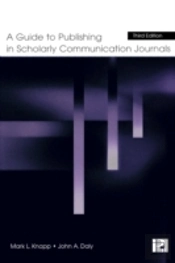 A Guide To Publishing In Scholarly Communication Journals