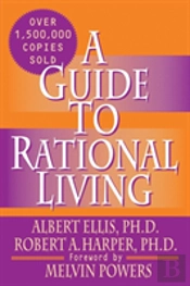 A Guide To Rational Living