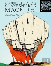 A Guide To Reading Shakespeare'S Macbeth