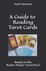 A Guide To Reading Tarot Cards