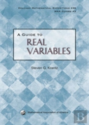 A Guide To Real Variables